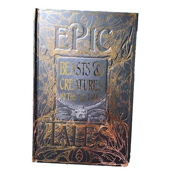Other - BEASTS & CREATURES MYTHS & TALES Epic Tales Gothic Fantasy Deluxe‎ Hardcover
